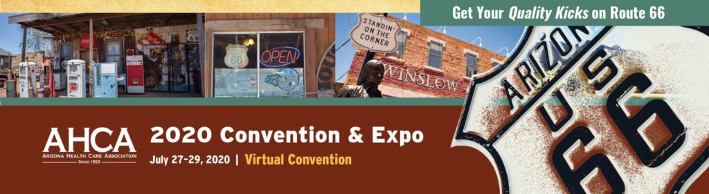 Arizona Health Care Association 2020 Convention & Exp @ Virtual Convention