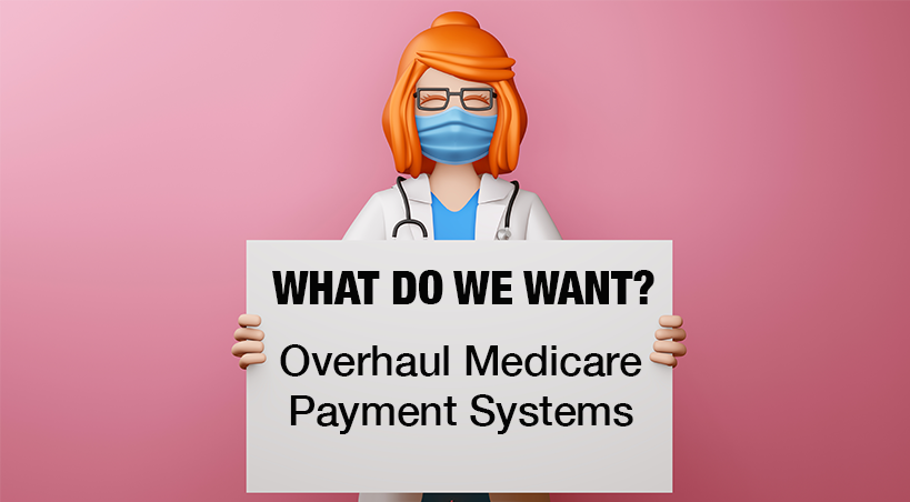 concept of doctor holding sign in support of overhauling Medicare payment systems