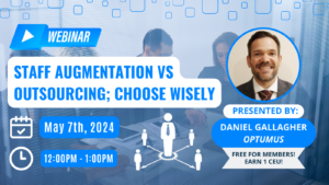 AZMGMA: Staff Augmentation vs Outsourcing; Choose Wisely @ Webinar